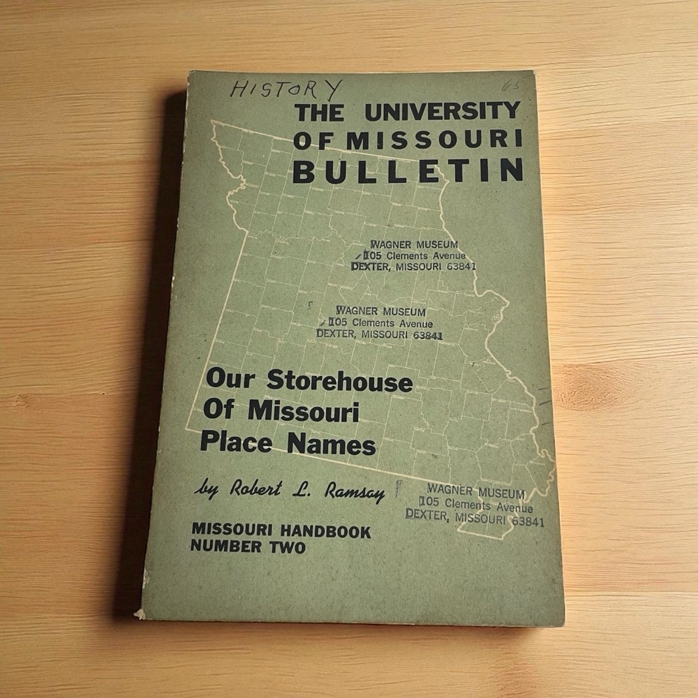 1952 University of Missouri Bulletin Handbook #2 Storehouse of MO Place Names